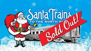 Santa Trains Sold Out